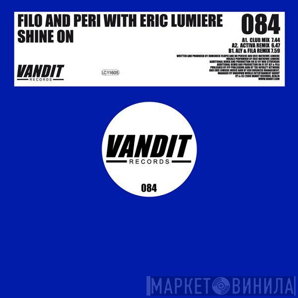 With Filo & Peri  Eric Lumiere  - Shine On