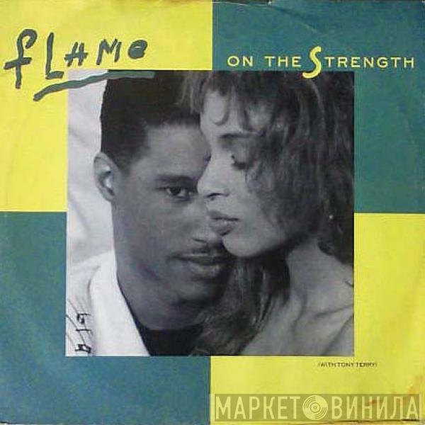 With Flame Braithwaite  Tony Terry  - On The Strength