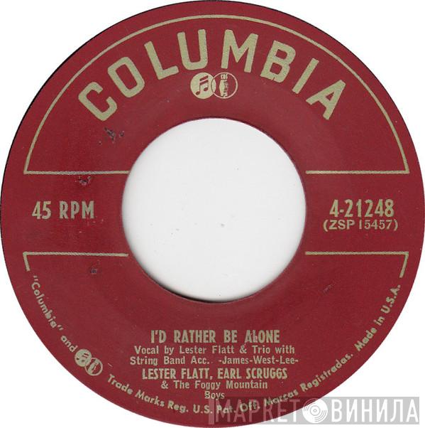 With Flatt & Scruggs  The Foggy Mountain Boys  - I'd Rather Be Alone/Someone Took My Place With You