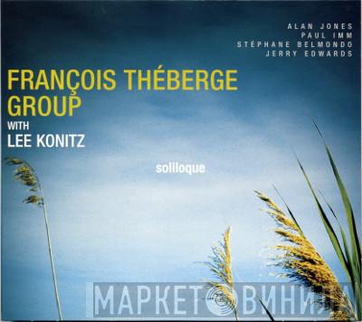 With François Théberge Group  Lee Konitz  - Soliloque