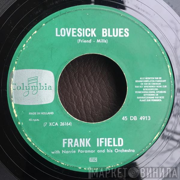 With Frank Ifield  Norrie Paramor And His Orchestra  - Lovesick Blues
