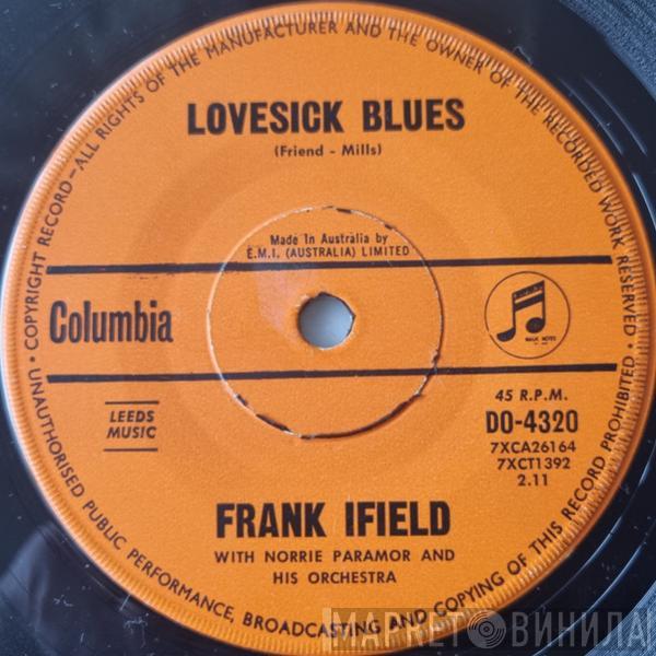 With Frank Ifield  Norrie Paramor And His Orchestra  - Lovesick Blues