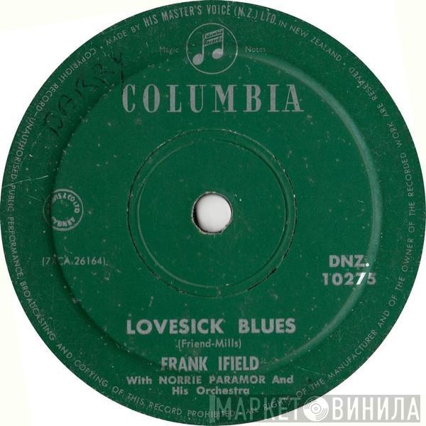 With Frank Ifield  Norrie Paramor And His Orchestra  - Lovesick Blues