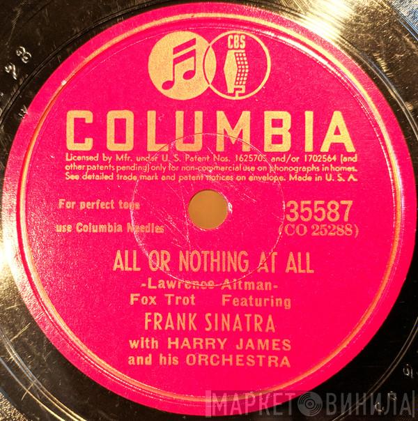 With Frank Sinatra / Harry James And His Orchestra  Harry James And His Orchestra  - All Or Nothing At All / Flash