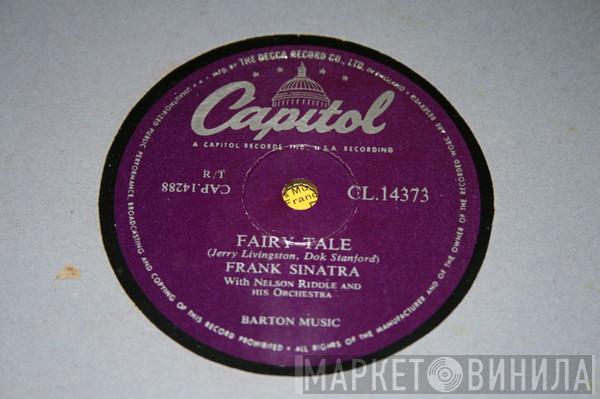 With Frank Sinatra  Nelson Riddle And His Orchestra  - Same Old Saturday Night / Fairy Tale