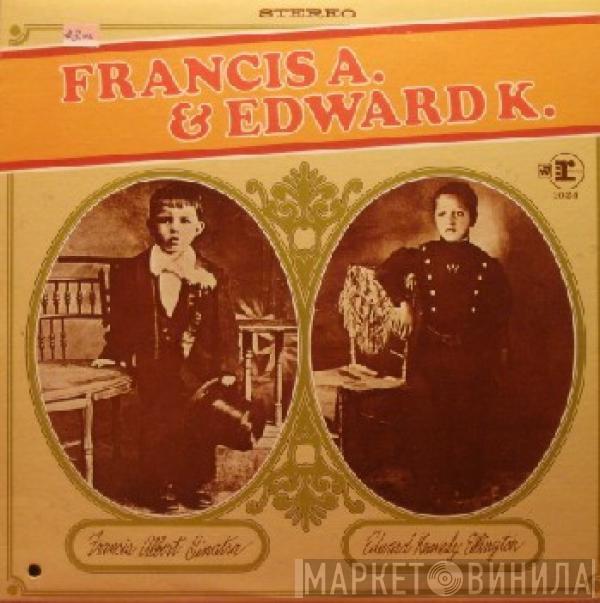 With Frank Sinatra  Duke Ellington  - Francis A. & Edward K.