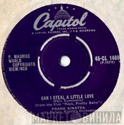 With Frank Sinatra  Nelson Riddle And His Orchestra  - Can I Steal A Little Love