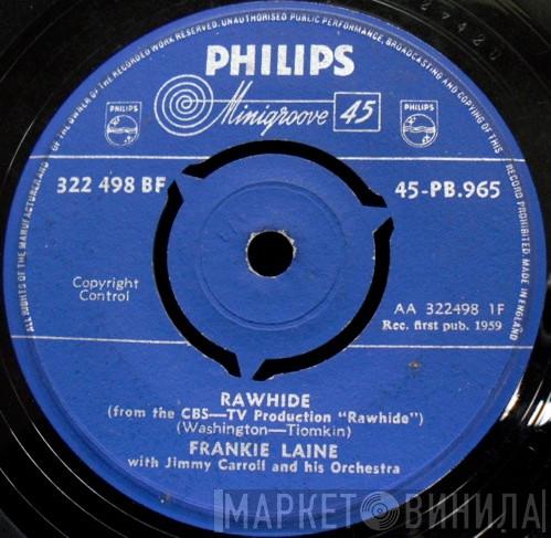 With Frankie Laine  Jimmy Carroll And His Orchestra  - Rawhide