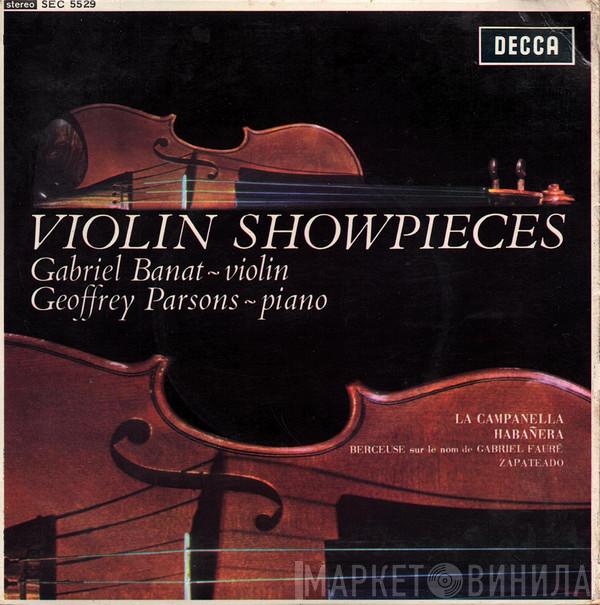 With Gabriel Banat  Geoffrey Parsons   - Violin Showpieces