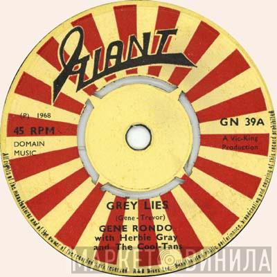 With Gene Rondo And Herbie Gray  The Cool-Tans  - Grey Lies / Ben Nevis