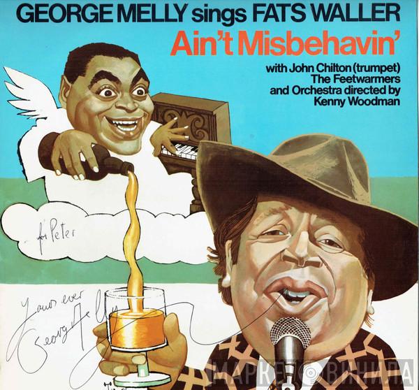 With George Melly , John Chilton And John Chilton's Feetwarmers  Ken Woodman  - George Melly Sings Fats Waller - Ain't Misbehavin'