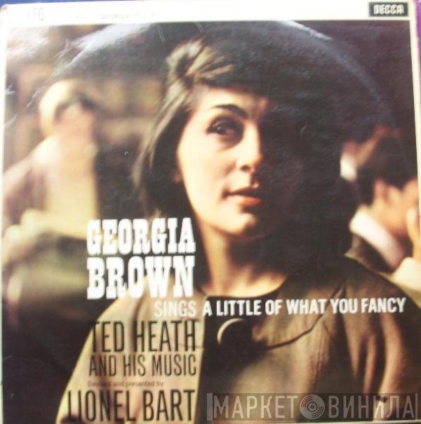 With Georgia Brown  Ted Heath And His Music  - Sings A Little Of What You Fancy