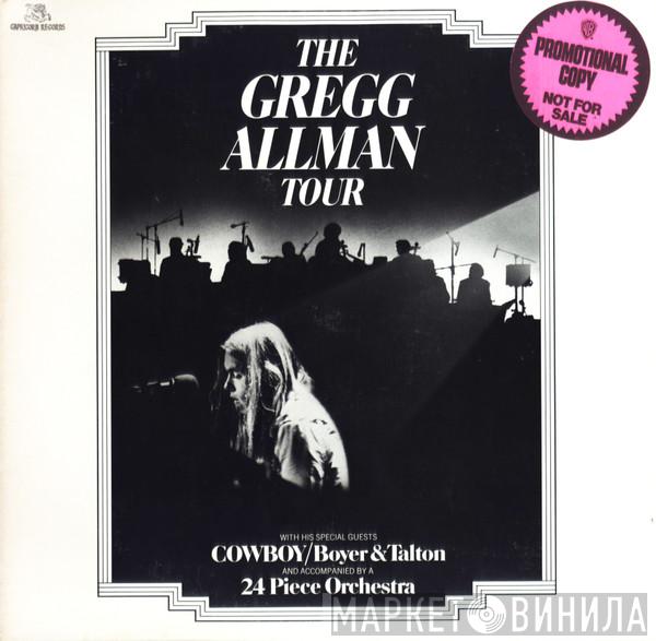 With Gregg Allman / Cowboy  & Scott Boyer  Tommy Talton  - The Gregg Allman Tour