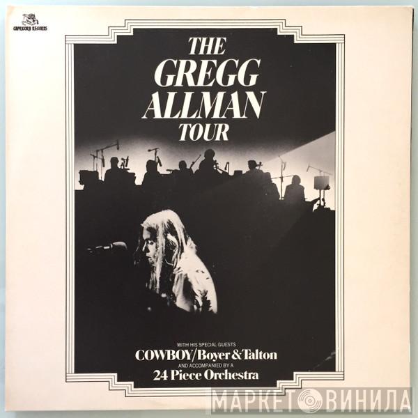 With Gregg Allman / Cowboy  & Scott Boyer  Tommy Talton  - The Gregg Allman Tour