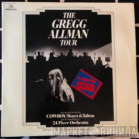 With Gregg Allman / Cowboy  & Scott Boyer  Tommy Talton  - The Gregg Allman Tour