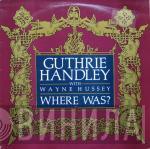 With Guthrie Handley  Wayne Hussey  - Where Was?