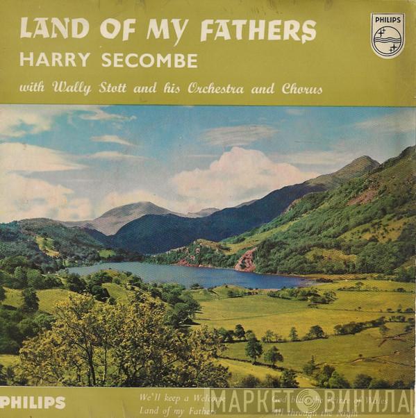 With Harry Secombe  Wally Stott And His Orchestra And Chorus  - Land Of My Fathers