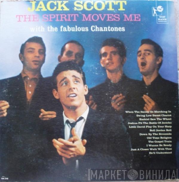 With Jack Scott  The Chantones  - The Spirit Moves Me
