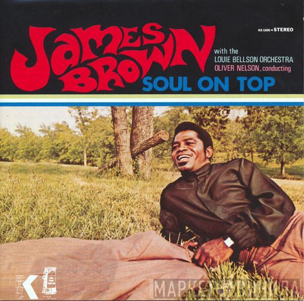 With James Brown Conducting Oliver Nelson  Louie Bellson Orchestra  - Soul On Top