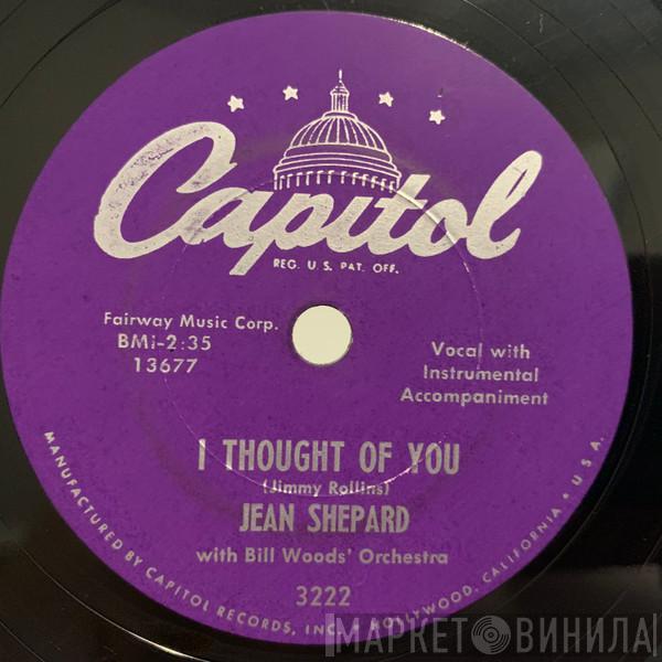 With Jean Shepard  Bill Woods' Orchestra  - I Thought Of You / Beautiful Lies