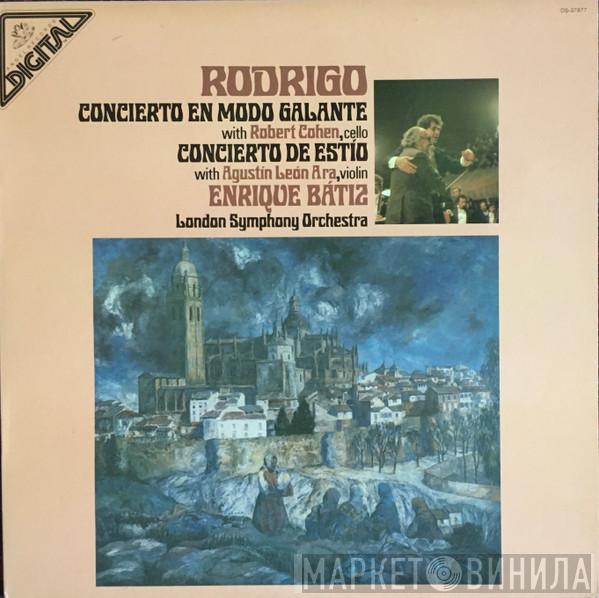 With Joaquín Rodrigo With Robert Cohen , Agustin Leon Ara And Enrique Batiz  The London Symphony Orchestra  - Concierto En Modo Galant / Concierto De Estio