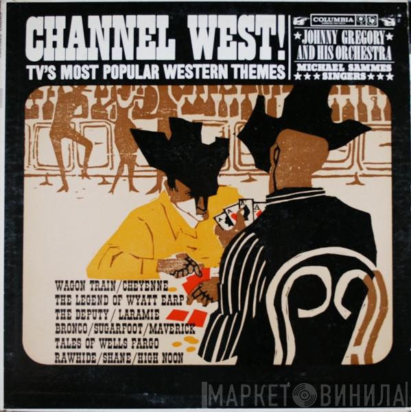 With John Gregory And His Orchestra  Mike Sammes Singers  - Channel West!