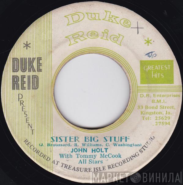 With John Holt / Tommy McCook Allstars  Tommy McCook Allstars  - Sister Big Stuff / Black, River