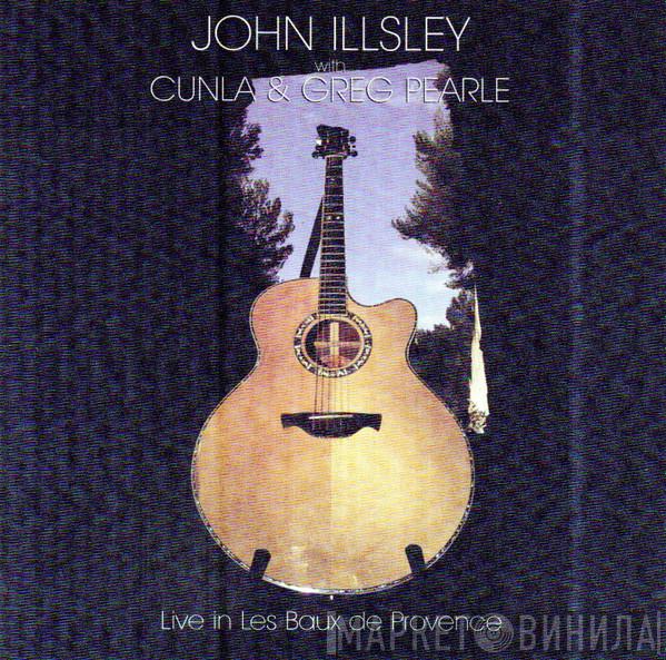 With John Illsley & Cunla  Greg Pearle  - Live In Les Baux De Provence