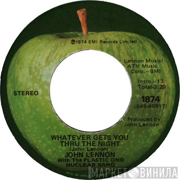 With John Lennon  The Plastic Ono Band  - Whatever Gets You Thru The Night