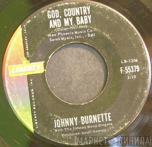 With Johnny Burnette  The Johnny Mann Singers  - God, Country And My Baby / Honestly I Do