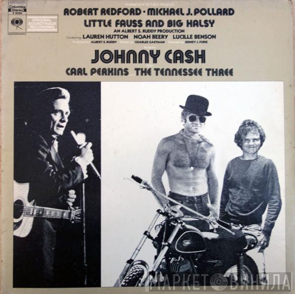 With Johnny Cash And Carl Perkins  The Tennessee Three  - Little Fauss And Big Halsy