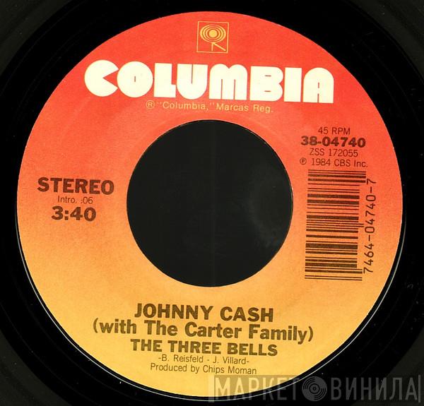 With Johnny Cash  The Carter Family  - The Three Bells