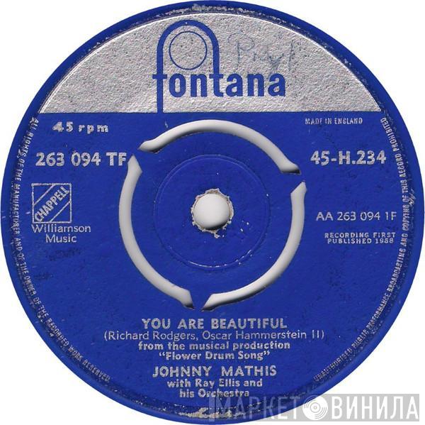 With Johnny Mathis  Ray Ellis And His Orchestra  - You Are Beautiful