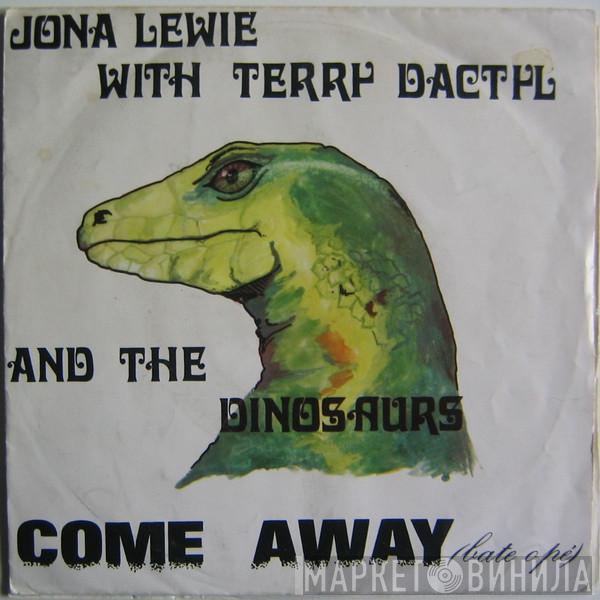 With Jona Lewie  Terry Dactyl And The Dinosaurs  - Come Away (Bate O Pé)