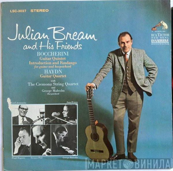 With Julian Bream And Cremona String Quartet - George Malcolm / Luigi Boccherini  Joseph Haydn  - Julian Bream And His Friends (Guitar Quintet / Introduction And Fandango / Guitar Quartet)