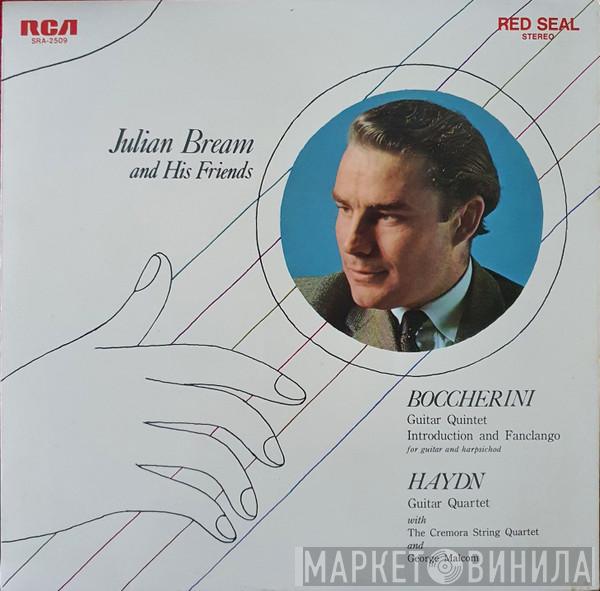 With Julian Bream And Cremona String Quartet - George Malcolm / Luigi Boccherini  Joseph Haydn  - Julian Bream And His Friends (Guitar Quintet / Introduction And Fandango / Guitar Quartet)