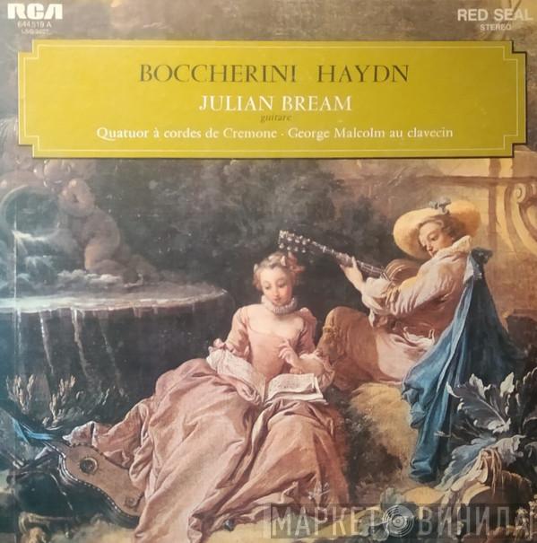 With Julian Bream And Quatuor à cordes de Cremone , George Malcolm / Luigi Boccherini  Joseph Haydn  - Julian Bream