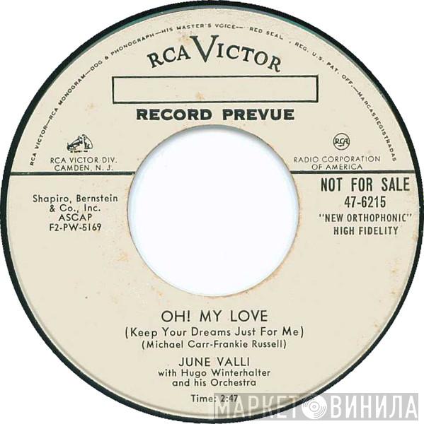 With June Valli  Hugo Winterhalter Orchestra  - Oh! My Love / A Kiss Like Yours