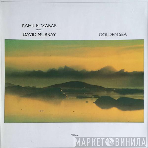 With Kahil El'Zabar  David Murray  - Golden Sea