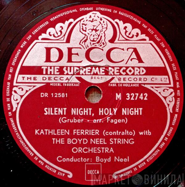 With Kathleen Ferrier  The Boyd Neel String Orchestra  - Silent Night, Holy Night / O Come All Ye Faithful