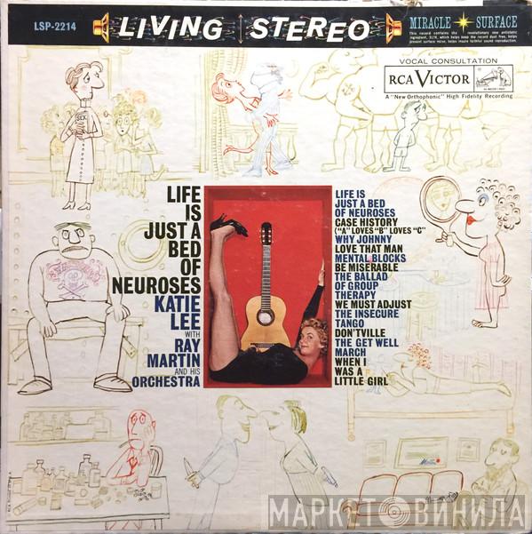 With Katie Lee  Ray Martin And His Orchestra  - Life Is Just A Bed Of Neuroses