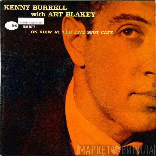 With Kenny Burrell  Art Blakey  - On View At The Five Spot Cafe