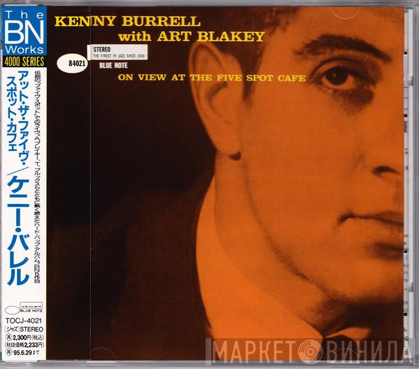 With Kenny Burrell  Art Blakey  - On View At The Five Spot Cafe