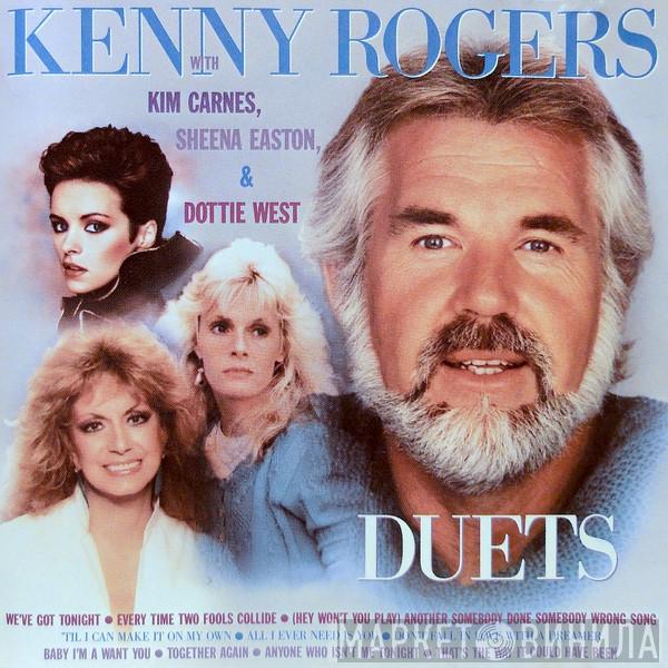With Kenny Rogers , Kim Carnes & Sheena Easton  Dottie West  - Duets