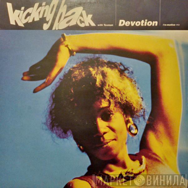 With Kicking Back  Taxman  - Devotion (ThE-Motive Mix)