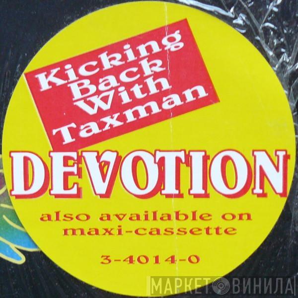 With Kicking Back  Taxman  - Devotion