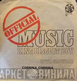 With King Biscuit Boy  Crowbar   - Corrina, Corrina