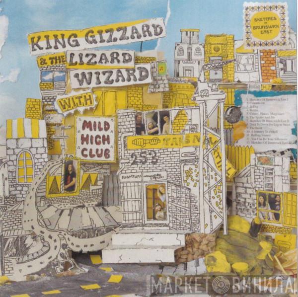 With King Gizzard And The Lizard Wizard  Mild High Club  - Sketches Of Brunswick East