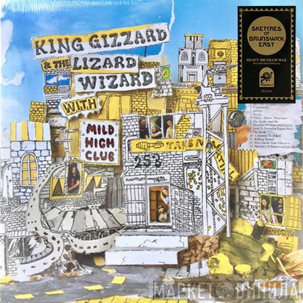 With King Gizzard And The Lizard Wizard  Mild High Club  - Sketches Of Brunswick East