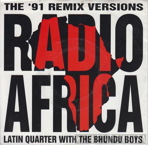 With Latin Quarter  Bhundu Boys  - Radio Africa (The '91 Remix Versions)